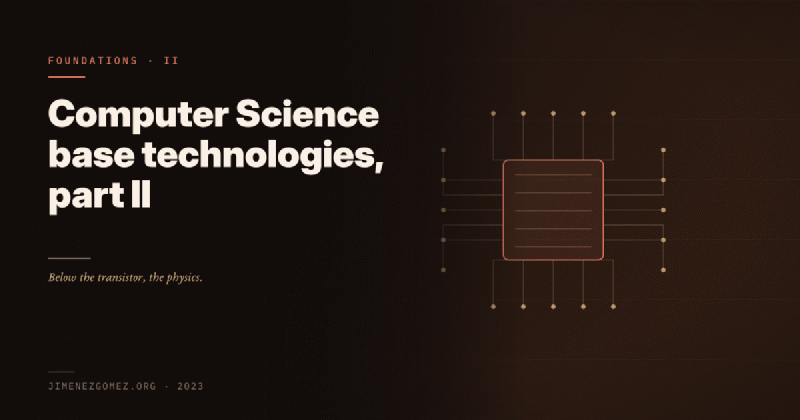 Featured image of post Computer Science base technologies, part II