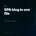 SPA blog in one file
