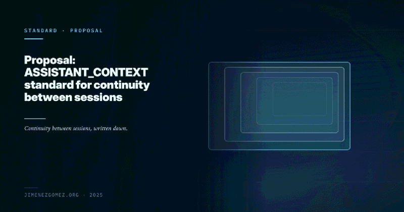 Featured image of post Proposal: ASSISTANT_CONTEXT standard for continuity between sessions