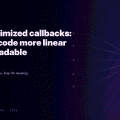 AI-optimized callbacks: make code more linear and readable