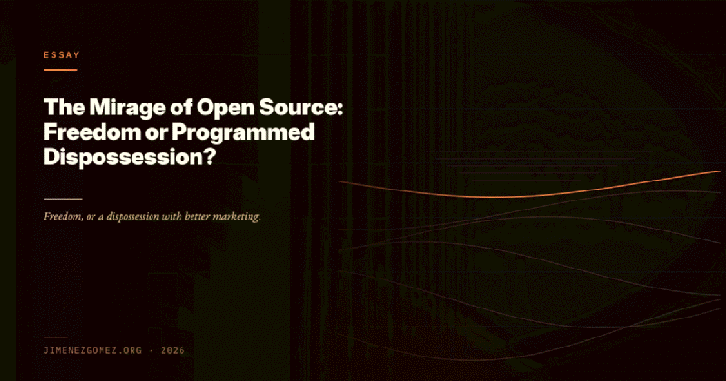 Featured image of post The Mirage of Open Source: Freedom or Programmed Dispossession?