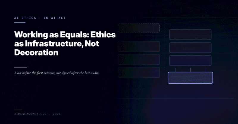 Featured image of post Working as Equals: Ethics as Infrastructure, Not Decoration